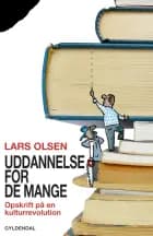 Uddannelse for de mange af Lars Olsen