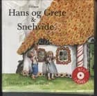 Hans og Grete af Grimm