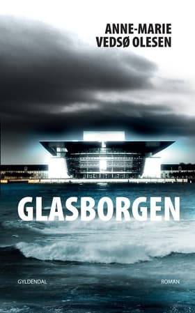 Glasborgen af Anne-Marie Vedsø Olesen