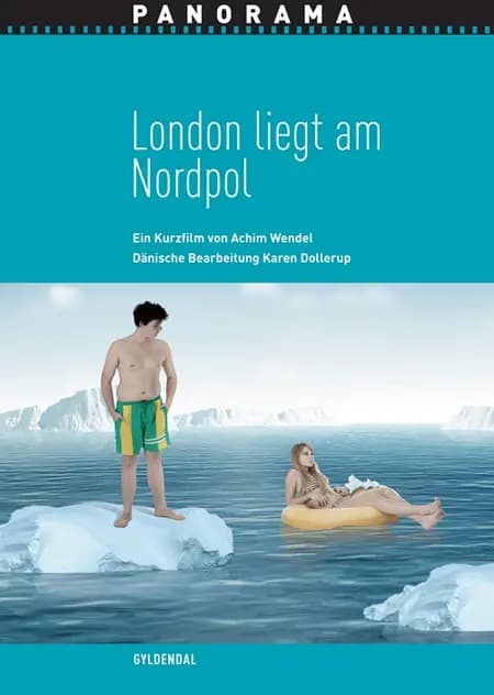 London liegt am Nordpol af Karen Dollerup