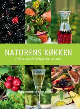 Naturens køkken af Birgit Kristiansen - Zebra Media