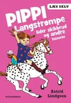 Pippi Langstrømpe lider skibbrud og andre historier