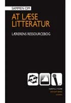 Sammen om at læse litteratur - 6.-7. klasse af Ayoe Quist Henkel
