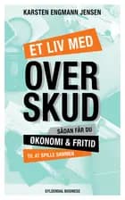 Et liv med overskud
