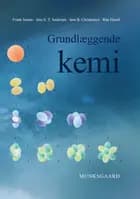 Grundlæggende kemi af Jens Enevold Thaulov Andersen, Jørn B. Christensen, Rita Hazell og Frank Jensen