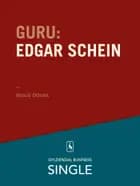 Guru: Edgar Schein - kultur og psykologi af Henrik Ørholst