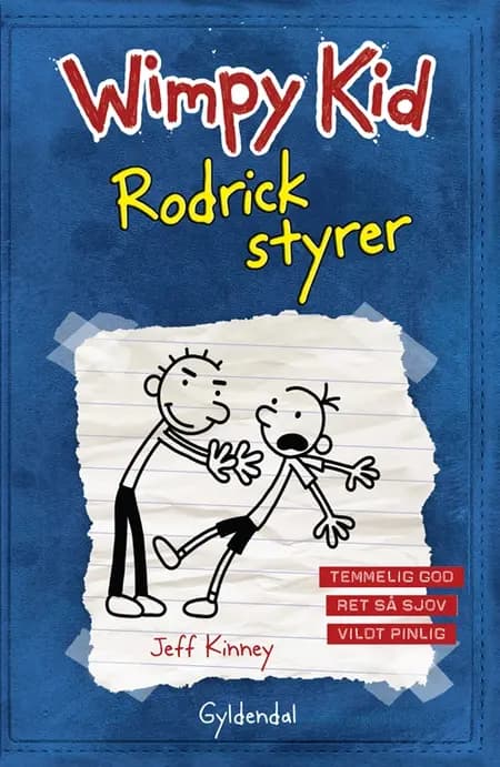 Rodrick styrer af Jeff Kinney