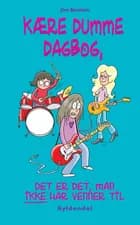 Kære dumme dagbog, det er det, venner ikke er til for af Jim Benton