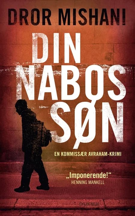 Din nabos søn af Dror Mishani