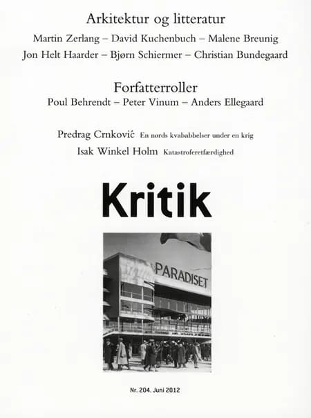 Kritik, 45. årgang, nr. 204 af Frederik Stjernfelt