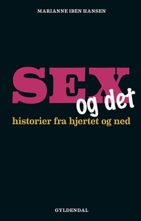 Sex og det af Marianne Iben Hansen
