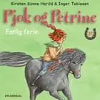 Pjok og Petrine 10 - Farlig ferie af Kirsten Sonne Harild