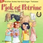 Pjok og Petrine 11 - Fionas fest af Kirsten Sonne Harild