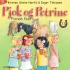 Pjok og Petrine 11 - Fionas fest - Børnebog af Kirsten Sonne Harild