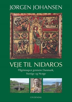 Veje til Nidaros af Jørgen Johansen