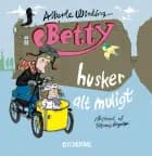 Betty 1 - Betty husker alt muligt - Lyt&læs af Rasmus Bregnhøi og Alberte Winding
