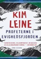 Profeterne i Evighedsfjorden af Kim Leine