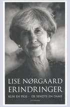 Erindringer af Lise Nørgaard