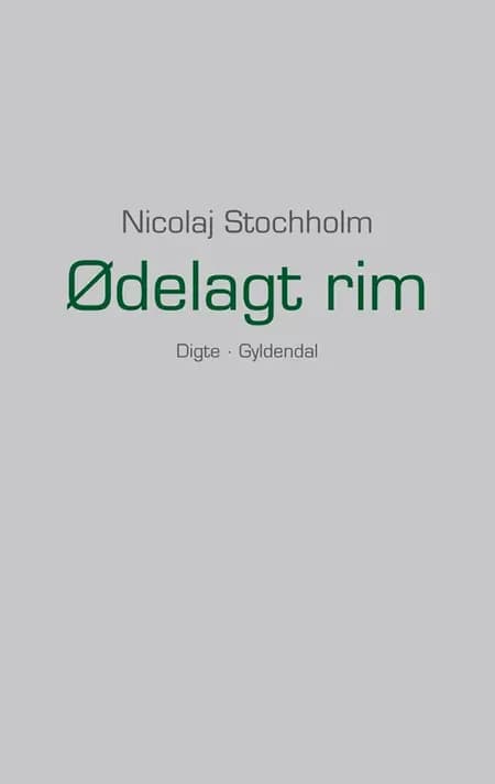 Ødelagt rim af Nicolaj Stochholm