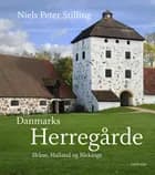 Danmarks Herregårde 3 af Niels Peter Stilling