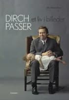 Dirch Passer - et liv i billeder