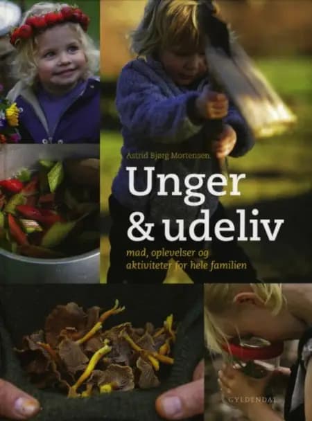Unger & udeliv af Astrid Bjørg Mortensen