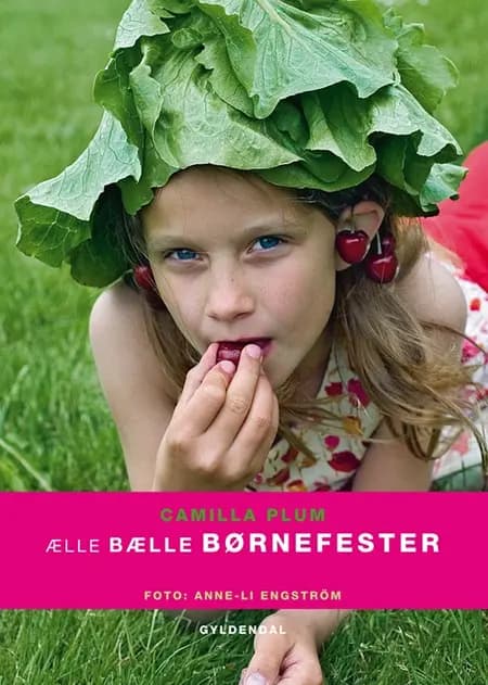 Ælle bælle børnefester af Camilla Plum
