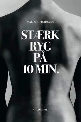 Stærk ryg på 10 min. af Malou Deichmann