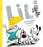Lili går tur - Lyt&læs af Siri Melchior og Kim Fupz Aakeson