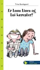 Er Luna Linea og Lui kærester?