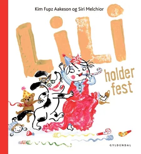 Lili holder fest af Siri Melchior