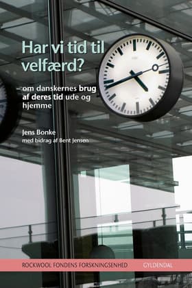Har vi tid til velfærd? af Rockwool Fondens Forskningsenhed