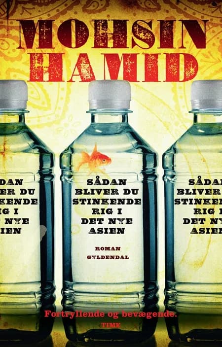 Sådan bliver du stinkende rig i det nye Asien af Mohsin Hamid