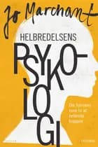 Helbredelsens psykologi af Jo Marchant