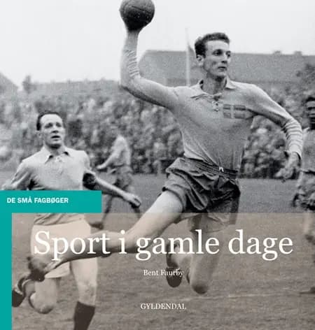 Sport i gamle dage af Bent Faurby
