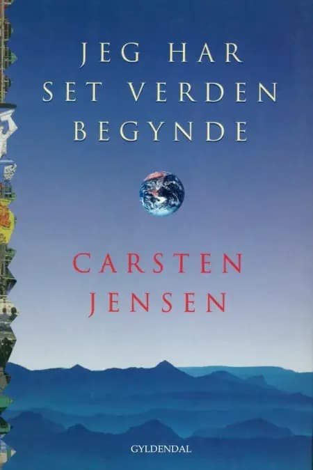 Jeg har set verden begynde af Carsten Jensen
