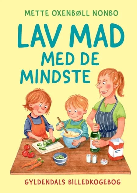 Lav mad med de mindste af Mette Oxenbøll Nonbo