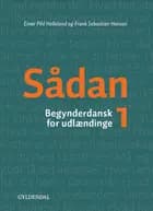 Sådan 1 af Frank Sebastian Hansen og Einar Helleland