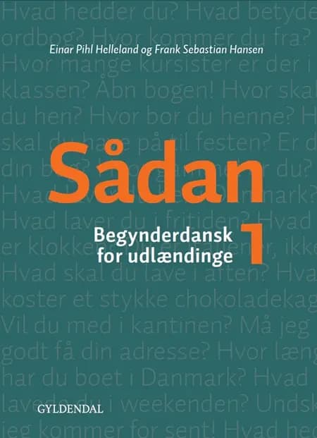 Begynderdansk for udlændinge 1 af Frank Sebastian Hansen
