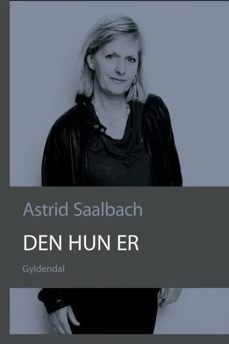 Den hun er af Astrid Saalbach
