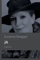 Ja af Suzanne Brøgger