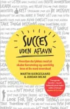 Succes uden afsavn