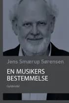 En musikers bestemmelse