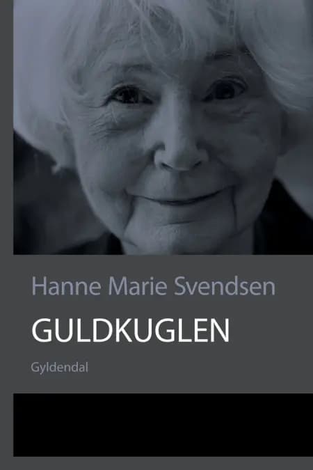 Guldkuglen af Hanne Marie Svendsen