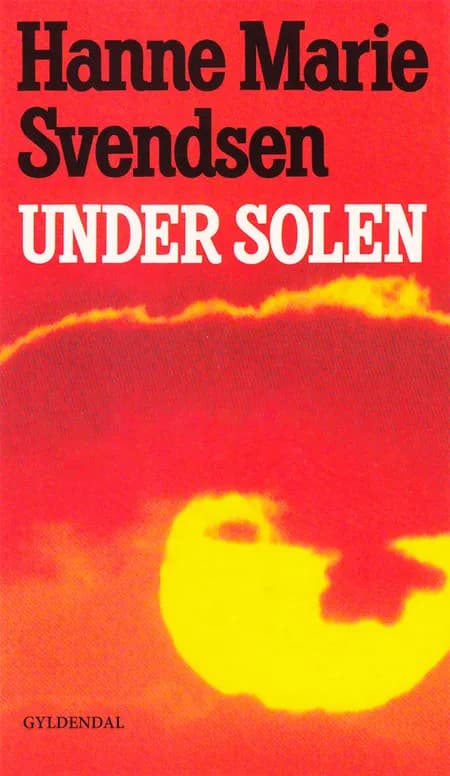 Under solen af Hanne Marie Svendsen