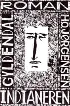 Indianeren af Hans Otto Jørgensen