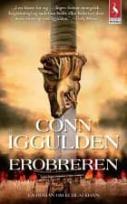 Erobreren af Conn Iggulden