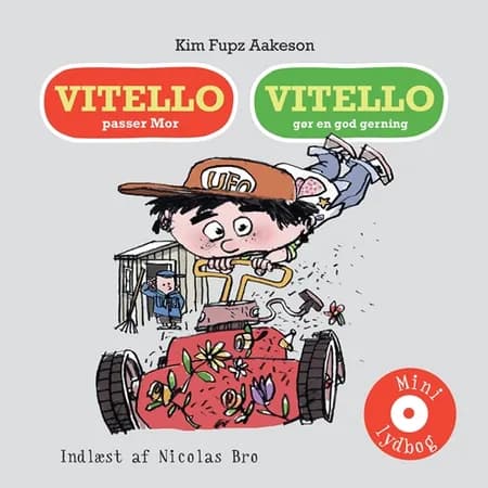 Vitello passer Mor & Vitello gør en god gerning af Kim Fupz Aakeson