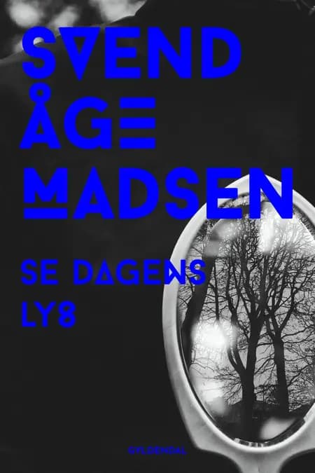 Se dagens lys af Svend Åge Madsen