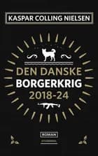 Den Danske Borgerkrig 2018-24